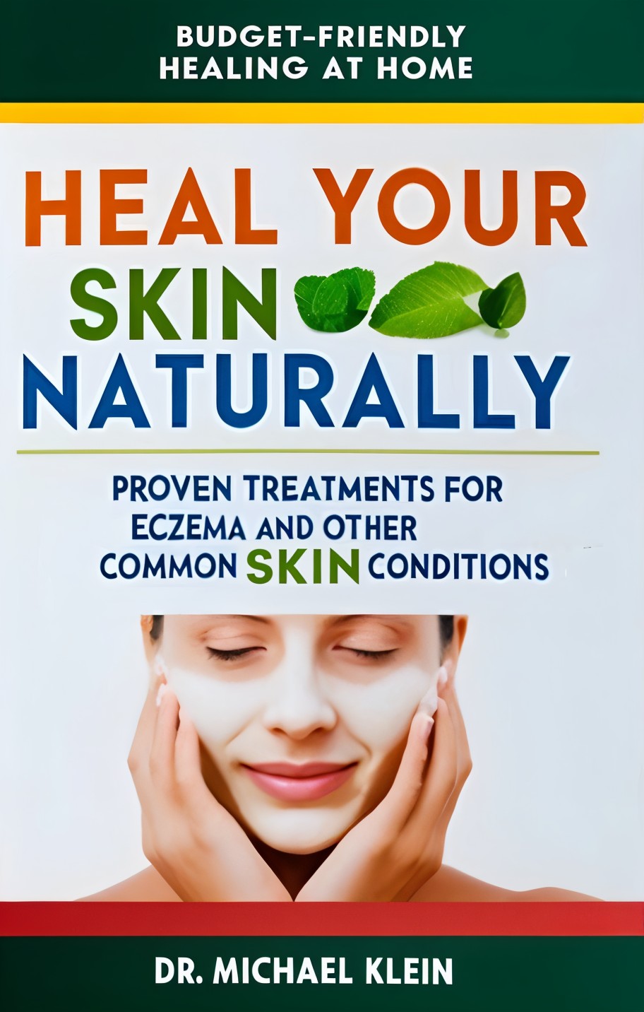 Heal Your Skin Naturally